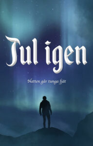 Jul igen 2022, Natten går tunga fjät